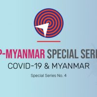 ISP-Myanmar Special Series (No-4) (COVID 19 & Myanmar)